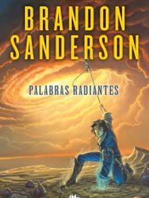 Palabras radiantes (El Archivo de las Tormentas 2)