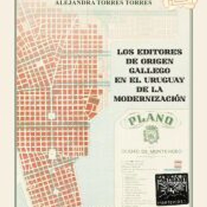 Los editores de origen gallego en el Uruguay de la modernización 1