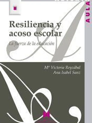Resiliencia y acoso escolar: La fuerza de la educación