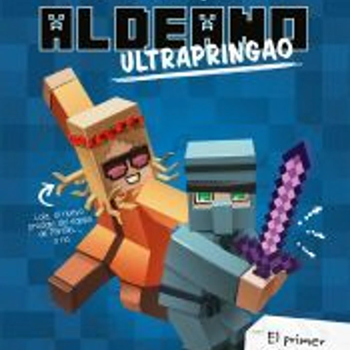 Minecraft. Diario de un aldeano ultrapringao 1