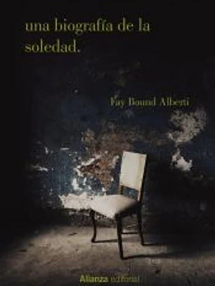 Una biografía de la soledad