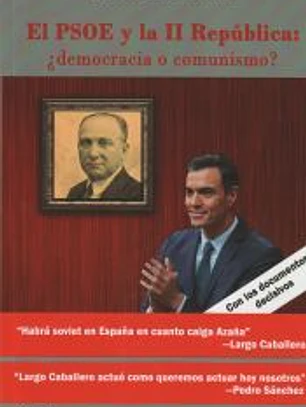 PSOE Y LA II REP?BLICA, EL: ?DEMOCRACIA O COMUNISMO?