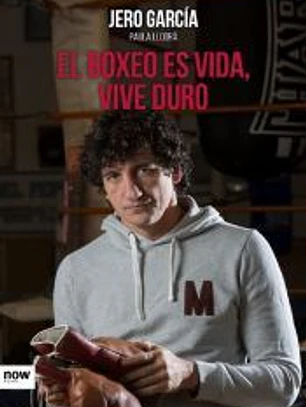 El boxeo es vida, vive duro