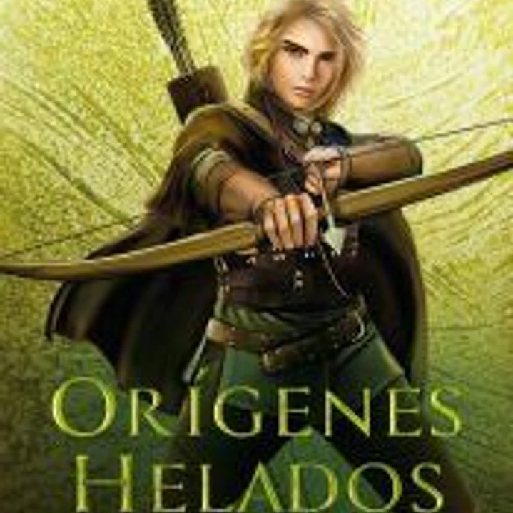 Orígenes helados (El Sendero del Guardabosques, Libro 11) 1