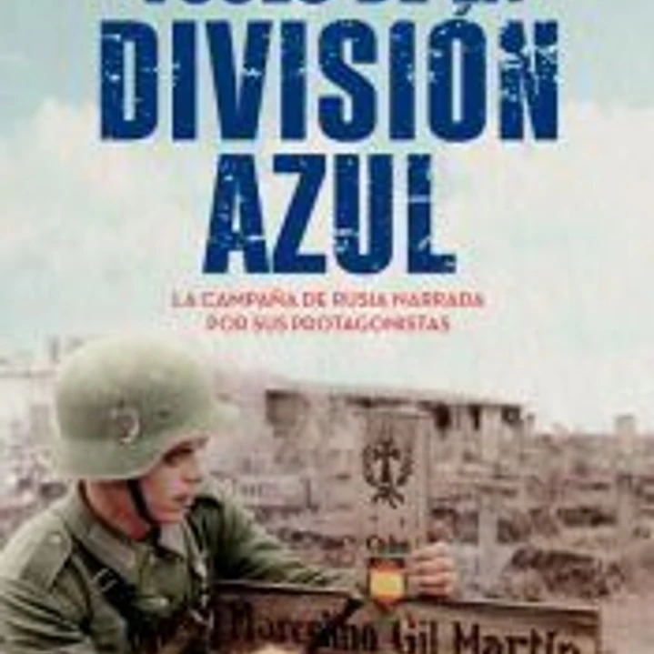 Voces de la División Azul 1