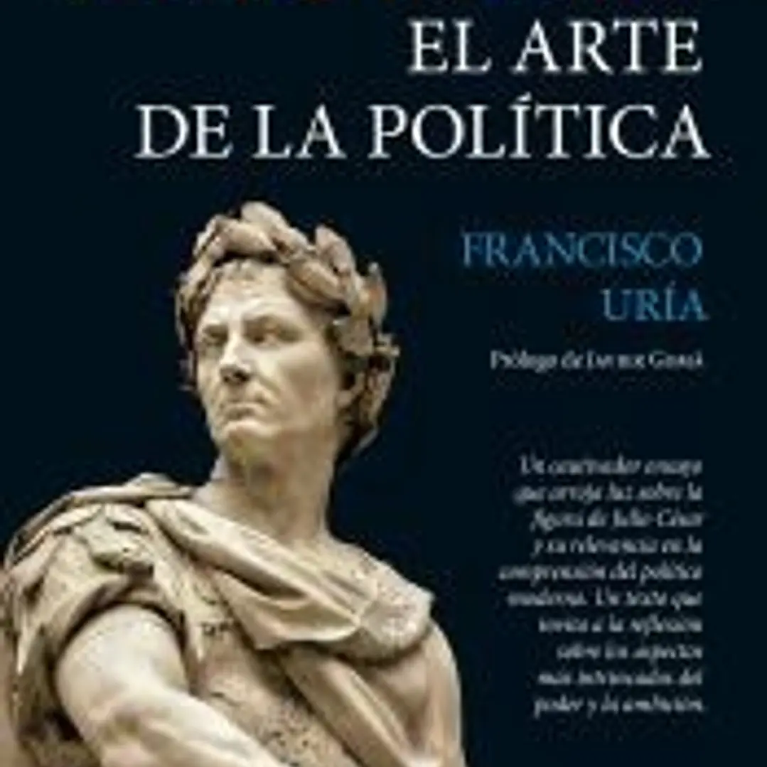 Julio César. El arte de la política 1