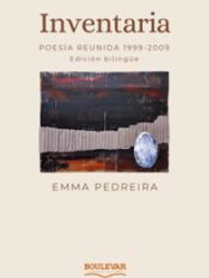 Inventaria: Poesía reunida 1999-2009 Edición bilingüe