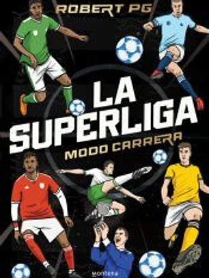 La SuperLiga. Modo Carrera