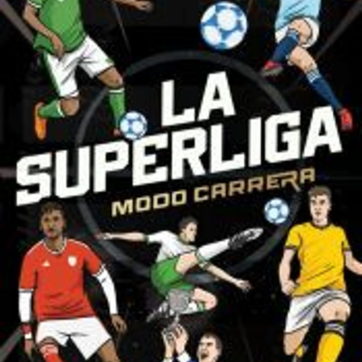 La SuperLiga. Modo Carrera 1