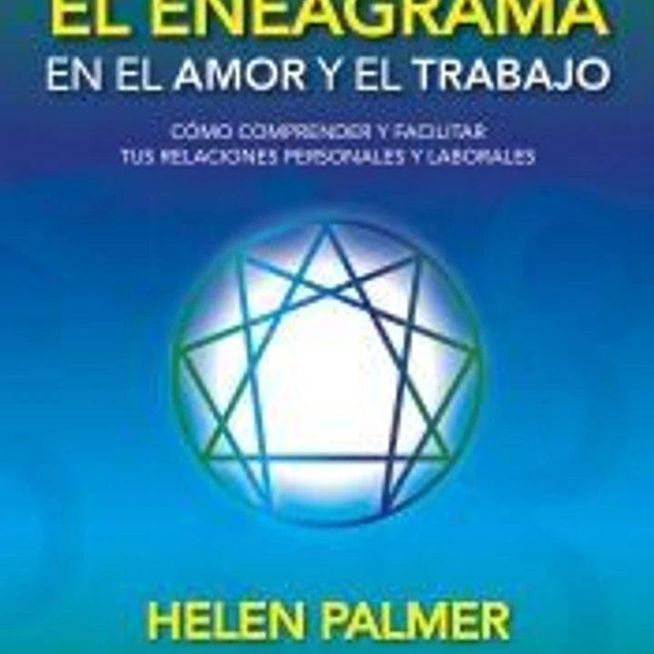 El eneagrama en el amor y el trabajo 1