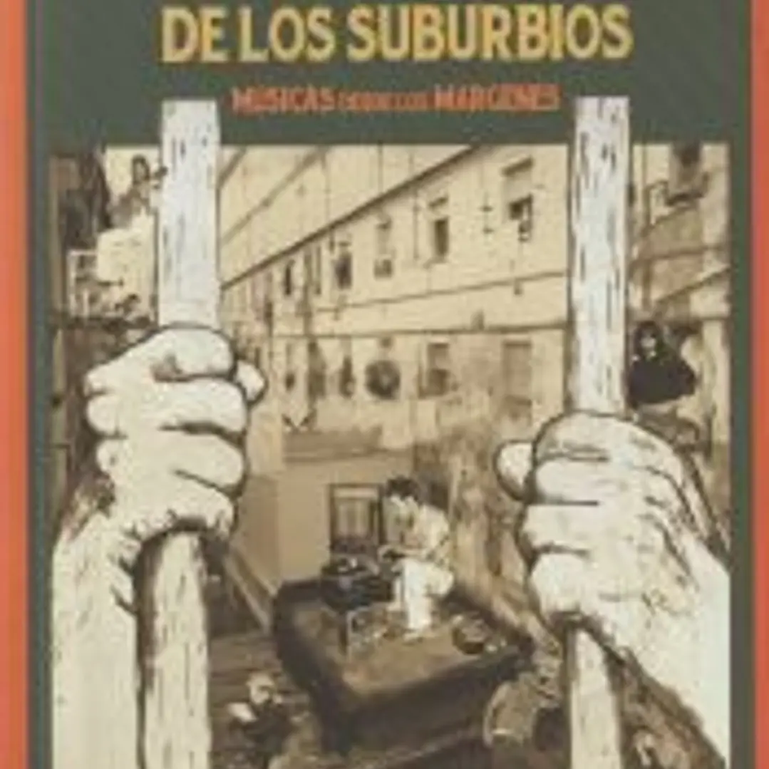 EL RUMOR DE LOS SUBURBIOS: MÚSICAS DESDE LOS MÁRGENES 1