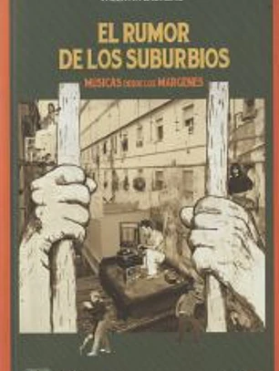 EL RUMOR DE LOS SUBURBIOS: MÚSICAS DESDE LOS MÁRGENES
