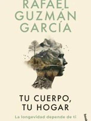 Tu cuerpo, tu hogar. La longevidad depende de ti