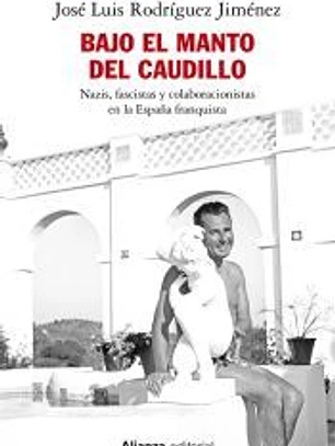Bajo el manto del Caudillo