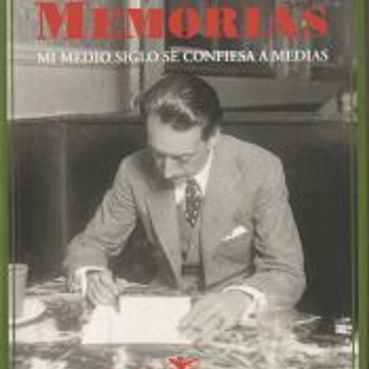 Memorias. Mi medio siglo se confiesa a medias 1