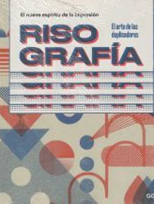 Risografía El nuevo espíritu de la impresión