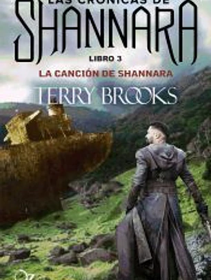 LA CANCION DE SHANNARA: LAS CRONICAS DE SHANNARA VOL 3