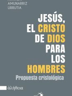 Jesús, el Cristo de Dios para los hombres