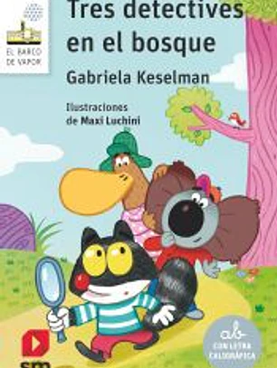 Tres detectives en el bosque