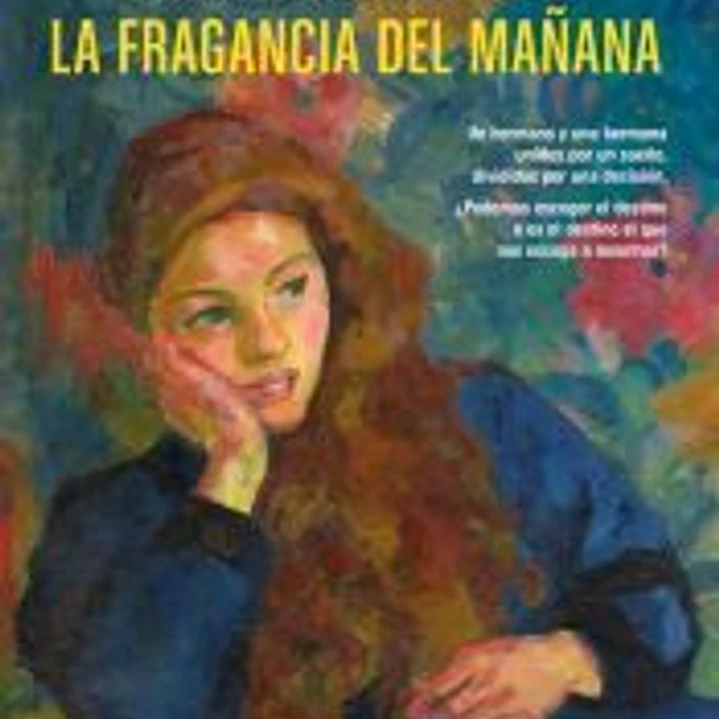 La fragancia del mañana 1