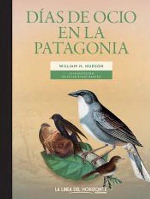 Días de ocio en la Patagonia
