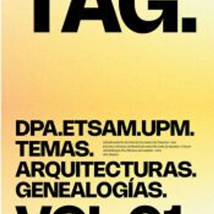 TAG. TEMAS. ARQUITECTURAS. GENEALOGIAS. VOL.01 1