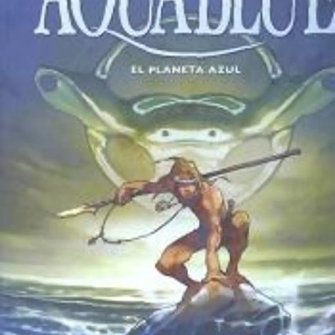 AQUABLUE: EL PLANETA AZUL 1