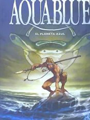 AQUABLUE: EL PLANETA AZUL