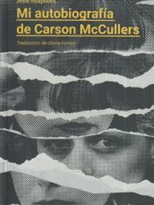 Mi autobiografía de Carson McCullers
