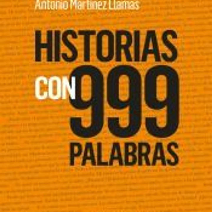 Historias con 999 palabras 1