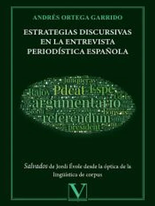 Estrategias discursivas en la entrevista periodística española