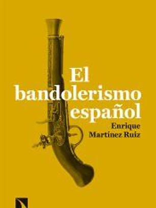 El bandolerismo español