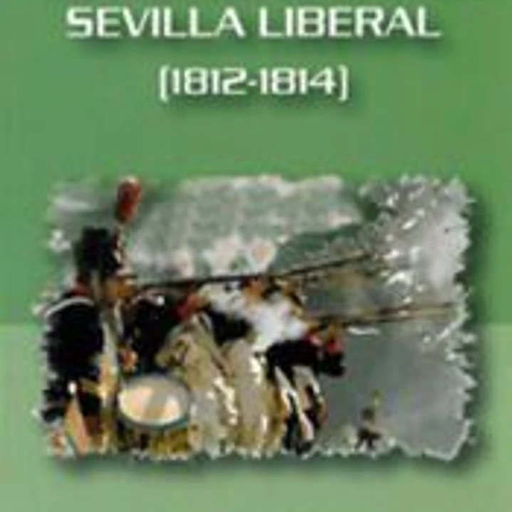 Estudios sobre la Sevilla liberal (1812-1814) 1