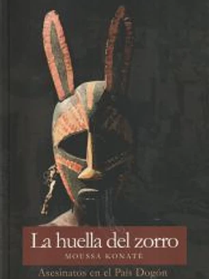 La huella del zorro: Asesinatos en el País Dogón
