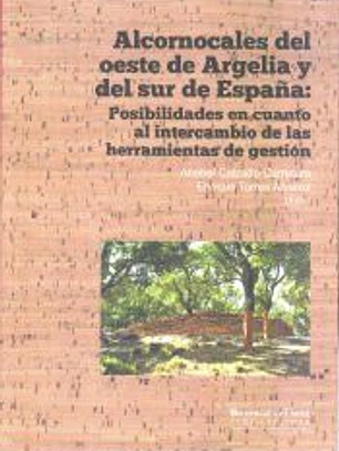 ALCORNOCALES DEL OESTE DE ARGELIA Y DELSUR DE ESPAÑA
