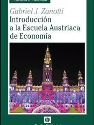 INTROD. A LA ESCUELA AUSTRIACA DE ECONOMIA
