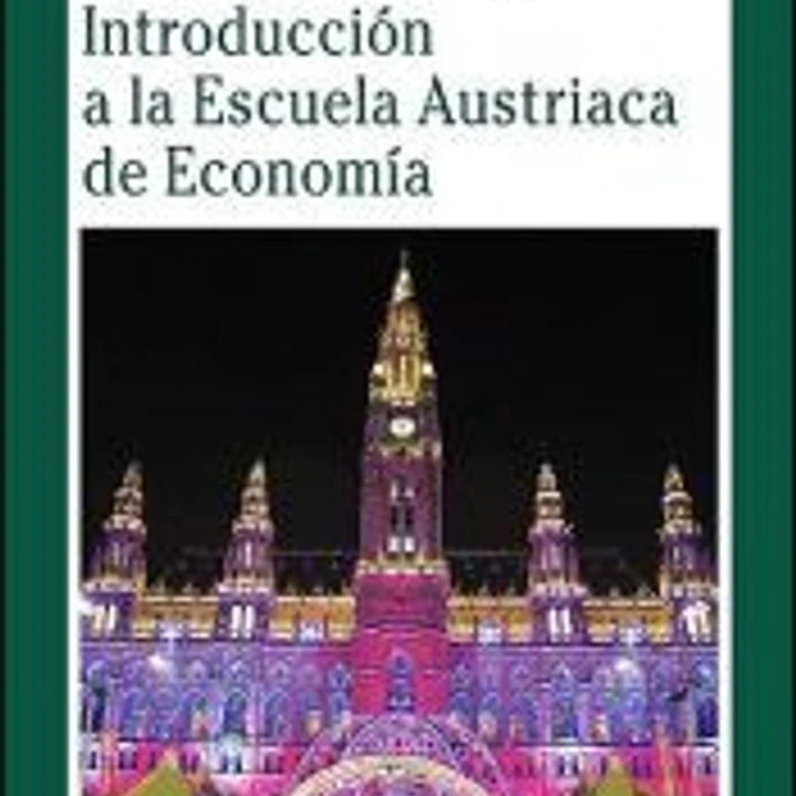 INTROD. A LA ESCUELA AUSTRIACA DE ECONOMIA 1