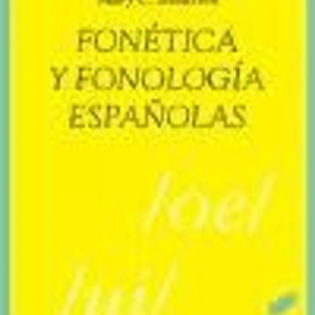 Fonética y fonología españolas 1
