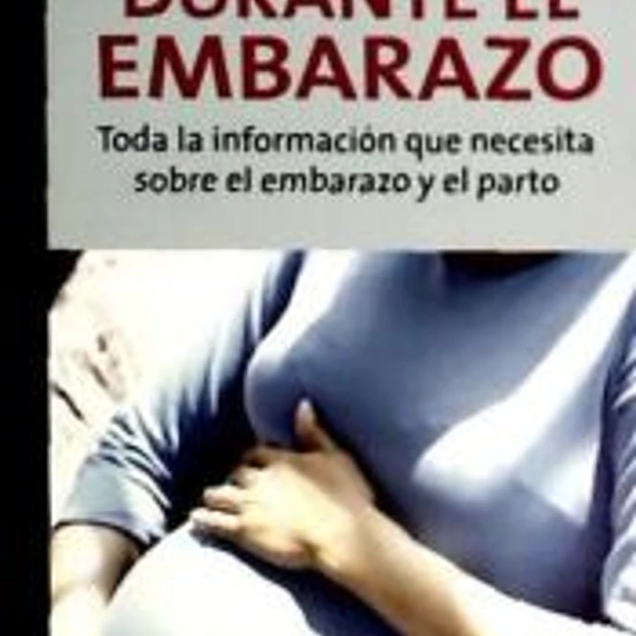 DURANTE EL EMBARAZO 1