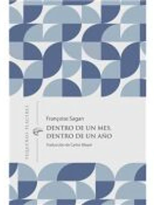 Dentro de un mes, dentro de un año