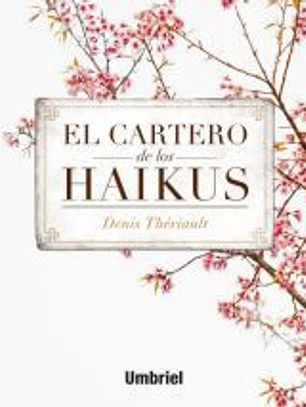 El cartero de los Haikus