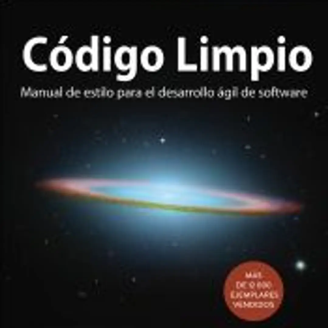 Código limpio : manual de estilo para el desarrollo ágil de software 1