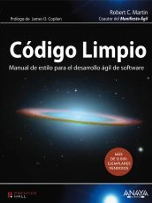 Código limpio : manual de estilo para el desarrollo ágil de software