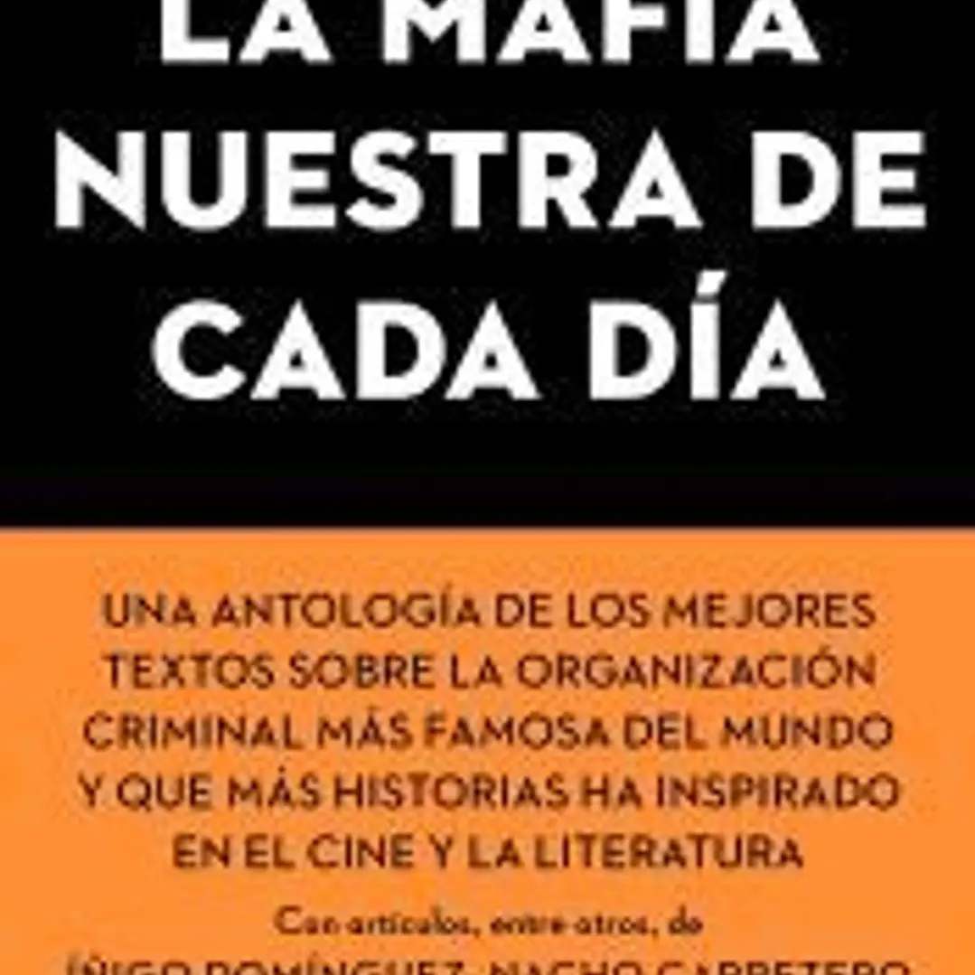La mafia nuestra de cada día 1