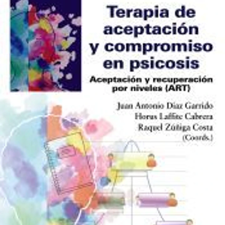 Terapia de aceptación y compromiso en psicosis 1