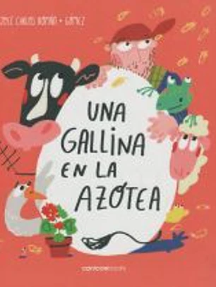 Una gallina en la azotea