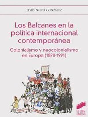 Los Balcanes en la política internacional contemporánea