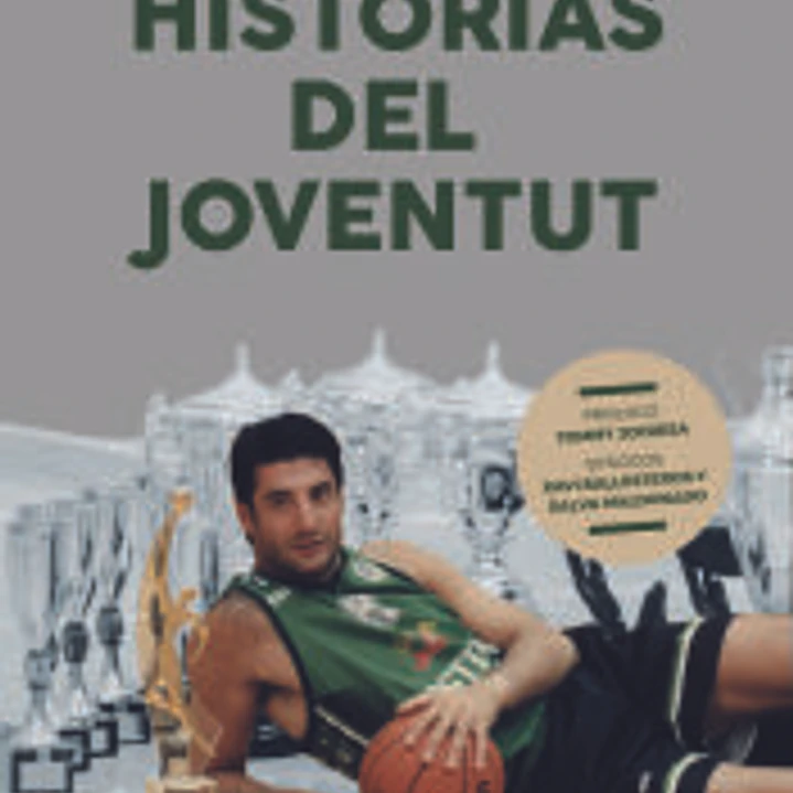 Historias del Joventut 1