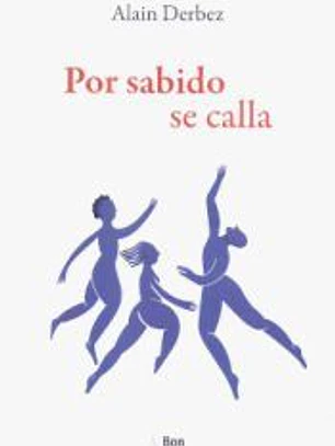POR SABIDO SE CALLA