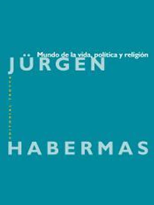 Mundo de la vida, política y religión